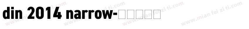 din 2014 narrow字体转换